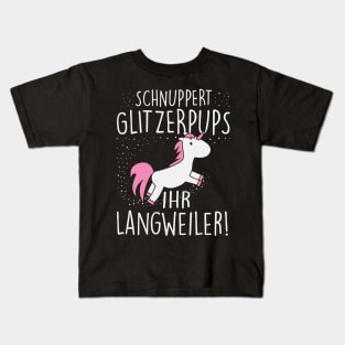 Schnuppert glitzerpups ihr langweiler (white) Kids T-Shirt